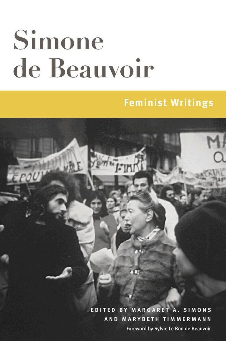 Simone de Beauvoir, Margaret A. Simons, Marybeth Timmermann - Feminist Writings, E-bok