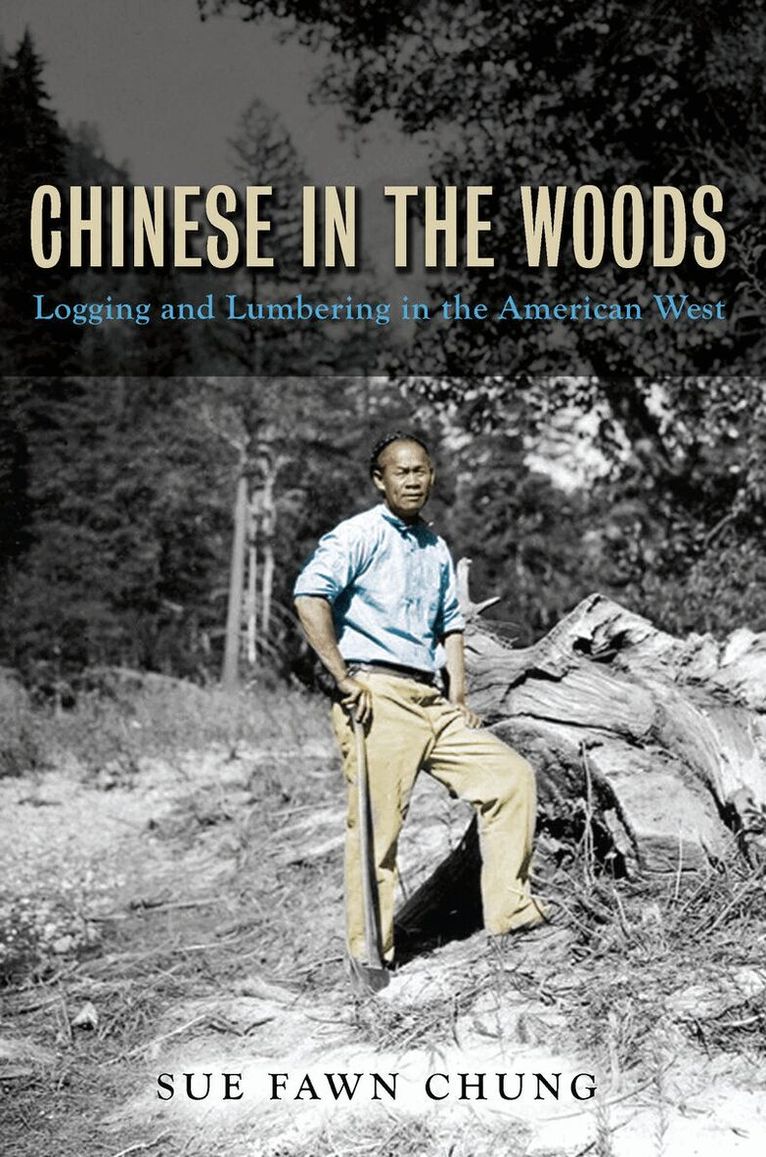 Sue Fawn Chung - Chinese in the Woods, E-bok
