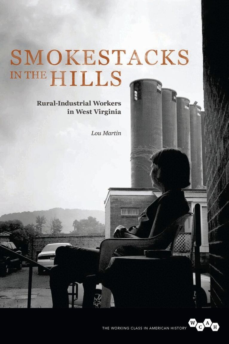 Lou Martin - Smokestacks in the Hills, E-bok