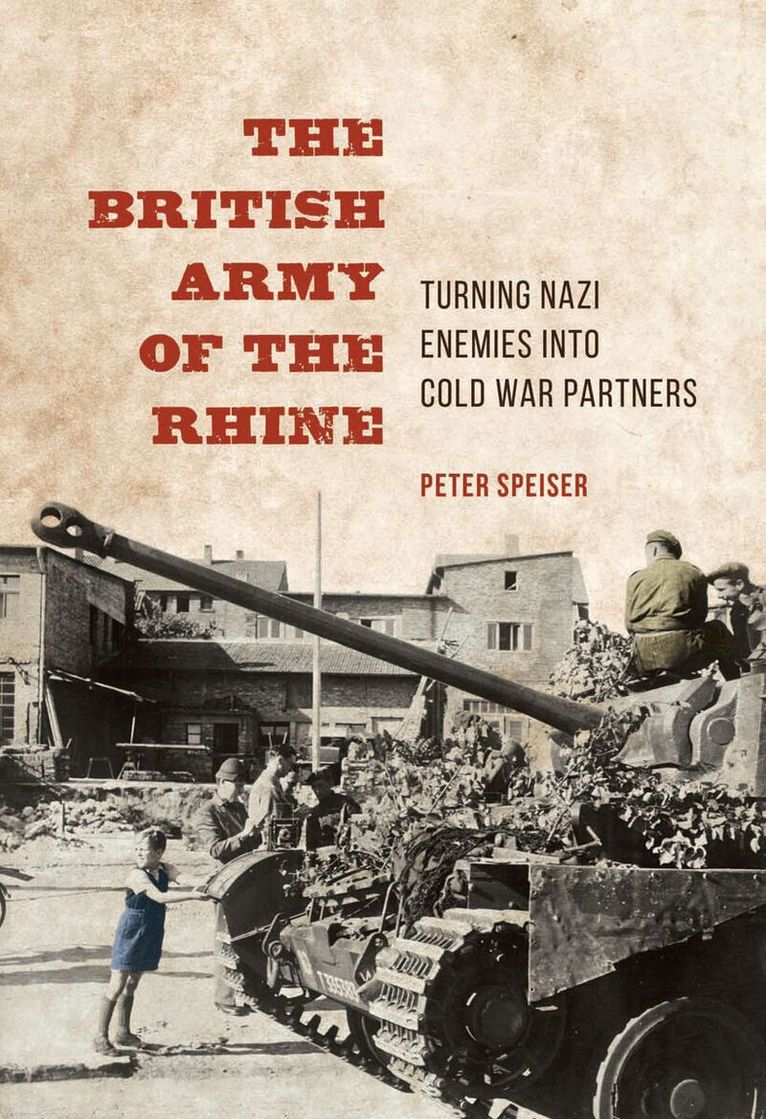 Peter Speiser - British Army of the Rhine, E-bok