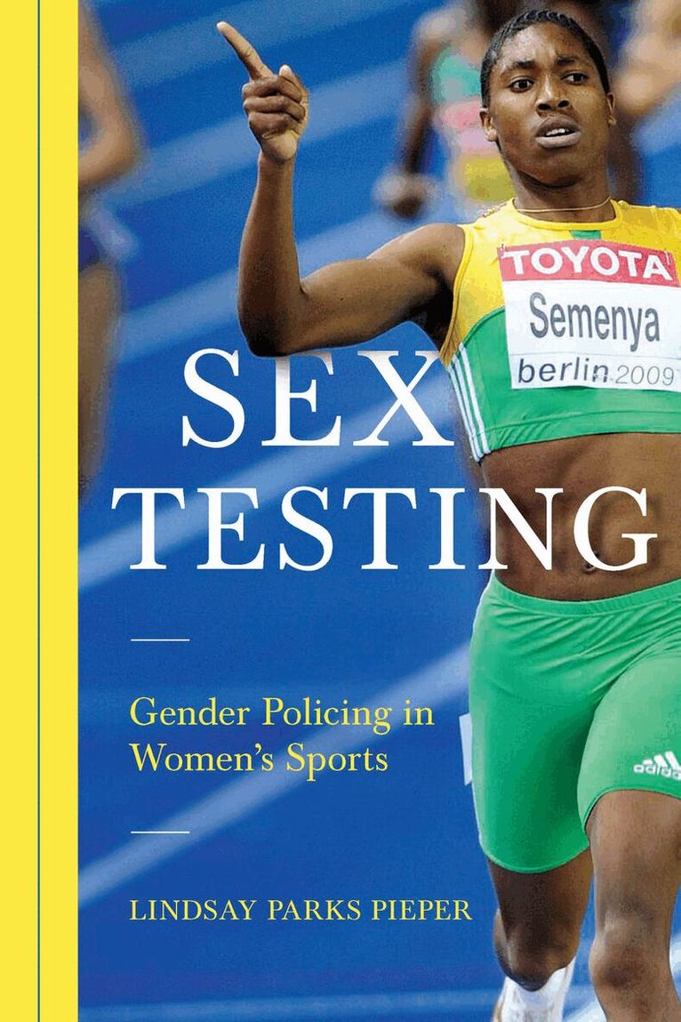 Lindsay Pieper - Sex Testing, E-bok
