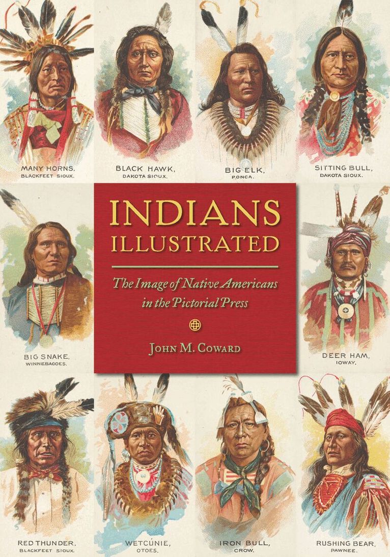 John M Coward - Indians Illustrated, E-bok