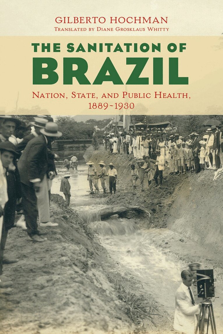 Gilberto Hochman - Sanitation of Brazil, E-bok