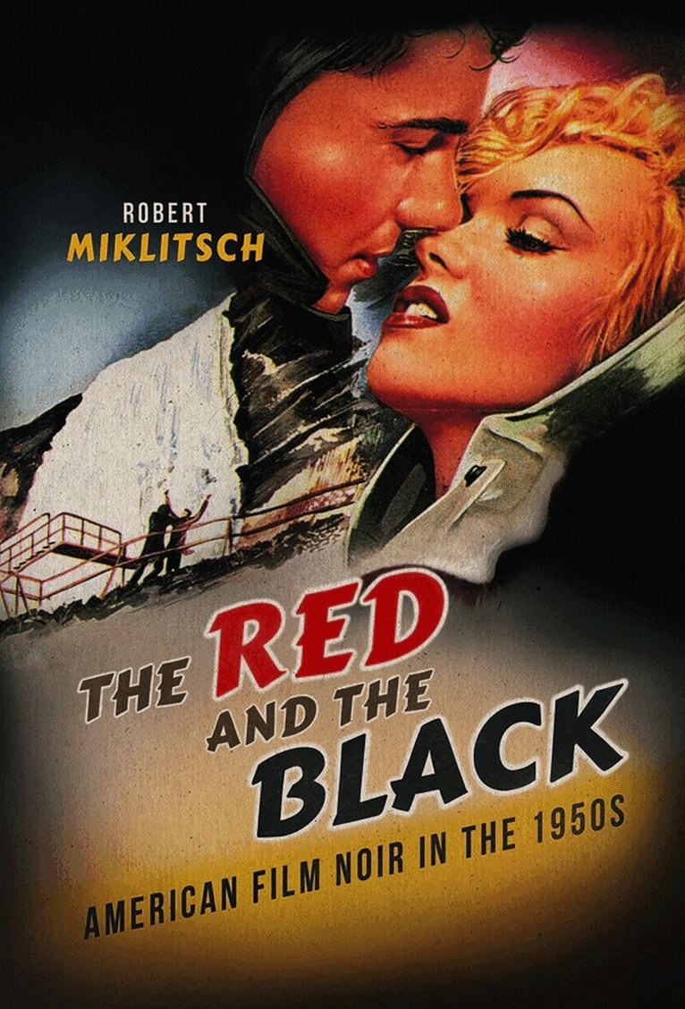 Robert Miklitsch - Red and the Black, E-bok