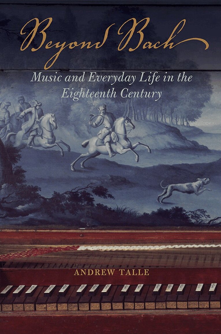 Andrew Talle - Beyond Bach, E-bok. Tillgänglighet: Lägg i varukorg