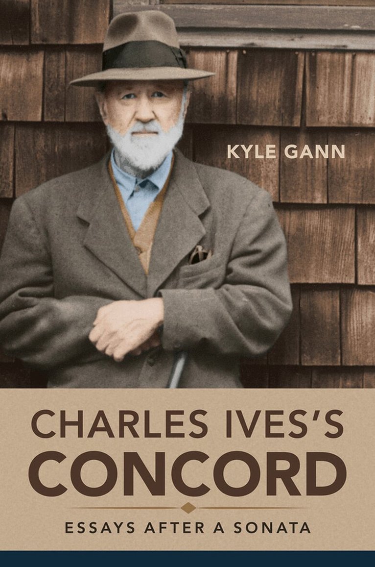 Kyle Gann - Charles Ives's Concord, E-bok