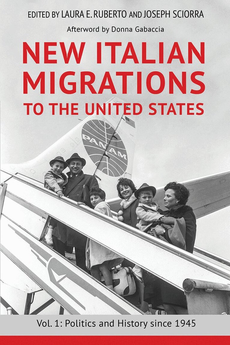 Laura E Ruberto, Joseph Sciorra - New Italian Migrations to the United States: Vol. 1, E-bok