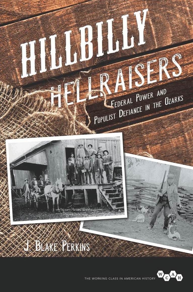 J. Blake Perkins - Hillbilly Hellraisers, E-bok