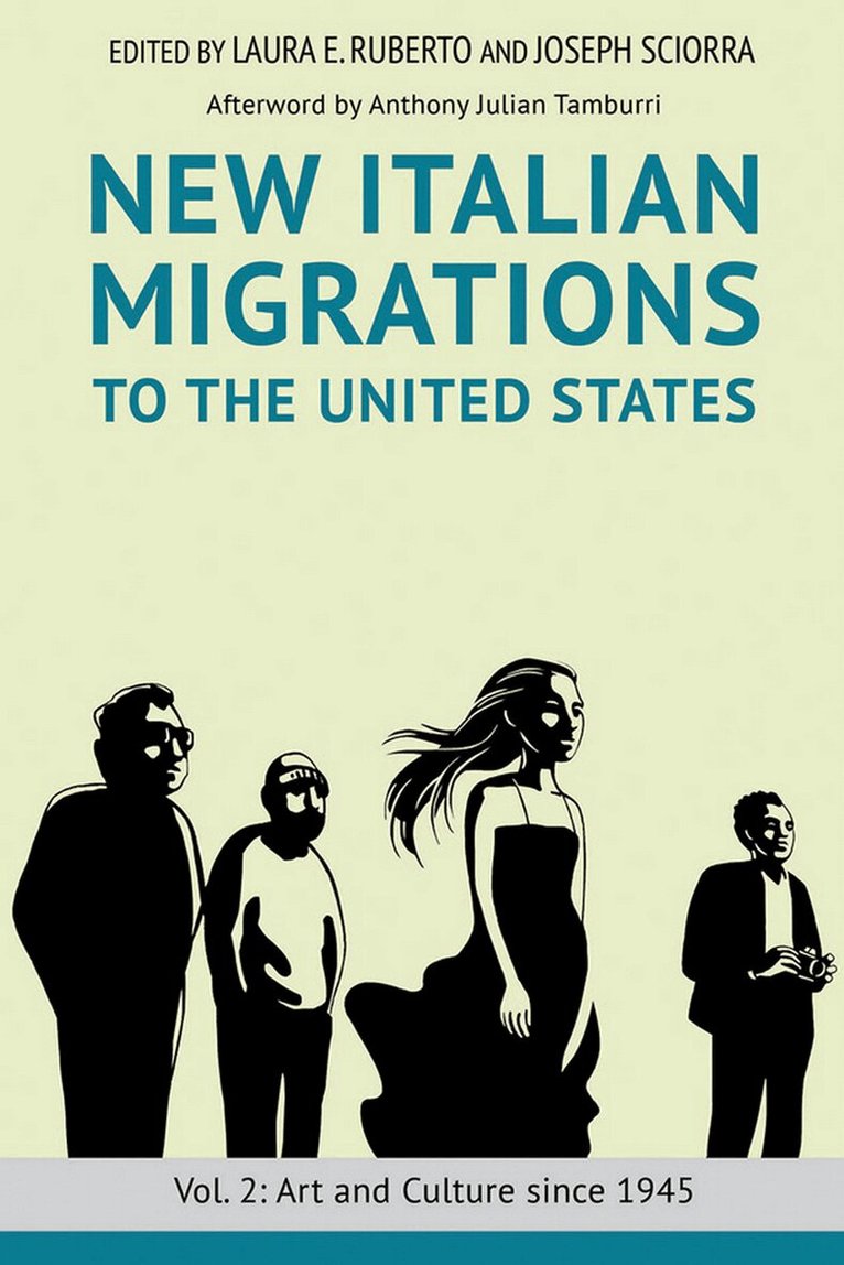 Laura E Ruberto, Joseph Sciorra - New Italian Migrations to the United States: Vol. 2, E-bok