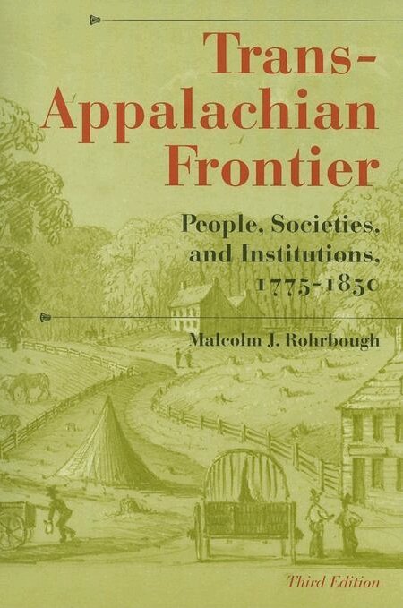 Malcolm J. Rohrbough - Trans-Appalachian Frontier, Third Edition, E-bok
