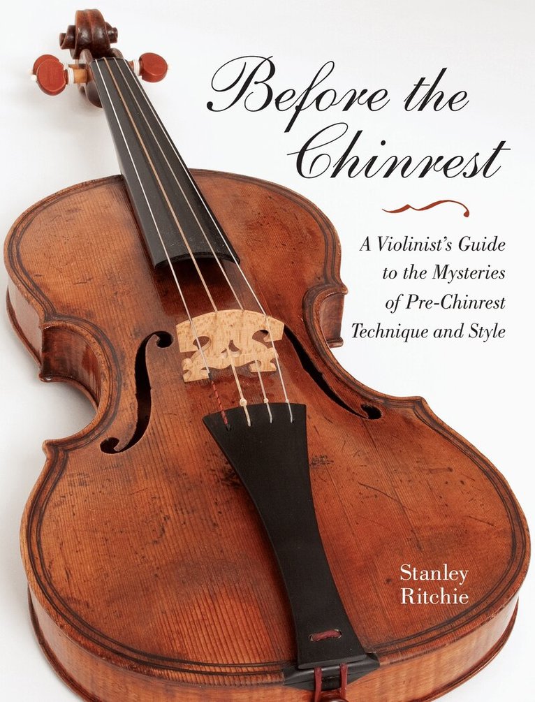 Stanley Ritchie - Before the Chinrest, E-bok. Tillgänglighet: Lägg i varukorg