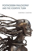 Postmodern Philosophy and the Scientific Turn