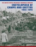 United States Holocaust Memorial Museum Encyclopedia of Camps and Ghettos, 1933-1945: Volume I