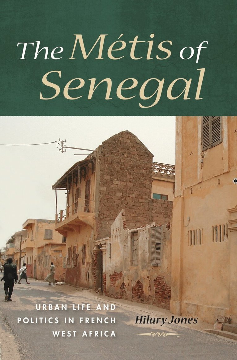 Hilary Jones - Métis of Senegal, E-bok