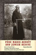Pere Marie-Benoit and Jewish Rescue