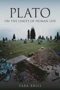 Plato on the Limits of Human Life