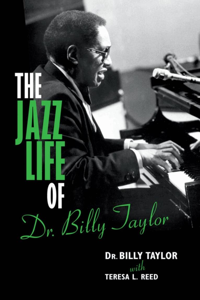 Billy Taylor - Jazz Life of Dr. Billy Taylor, Inbunden