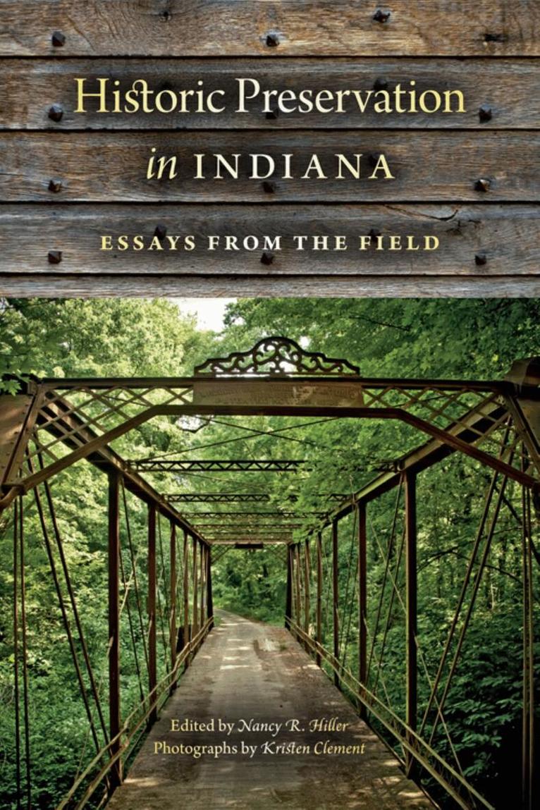 Nancy R. Hiller - Historic Preservation in Indiana, Häftad. Tillgänglighet: Tillfälligt slut