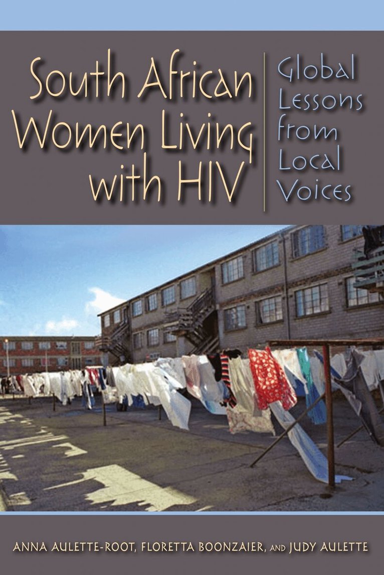 Anna Aulette-Root, Floretta Boonzaier, Judy Aulette - South African Women Living with HIV, E-bok