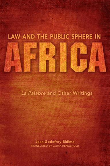 Law and the Public Sphere in Africa av Jean Godefroy Bidima