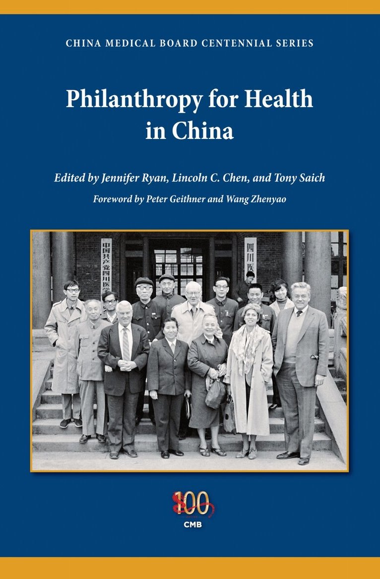 Jennifer Ryan, Lincoln C. Chen, Anthony J. Saich - Philanthropy for Health in China, E-bok