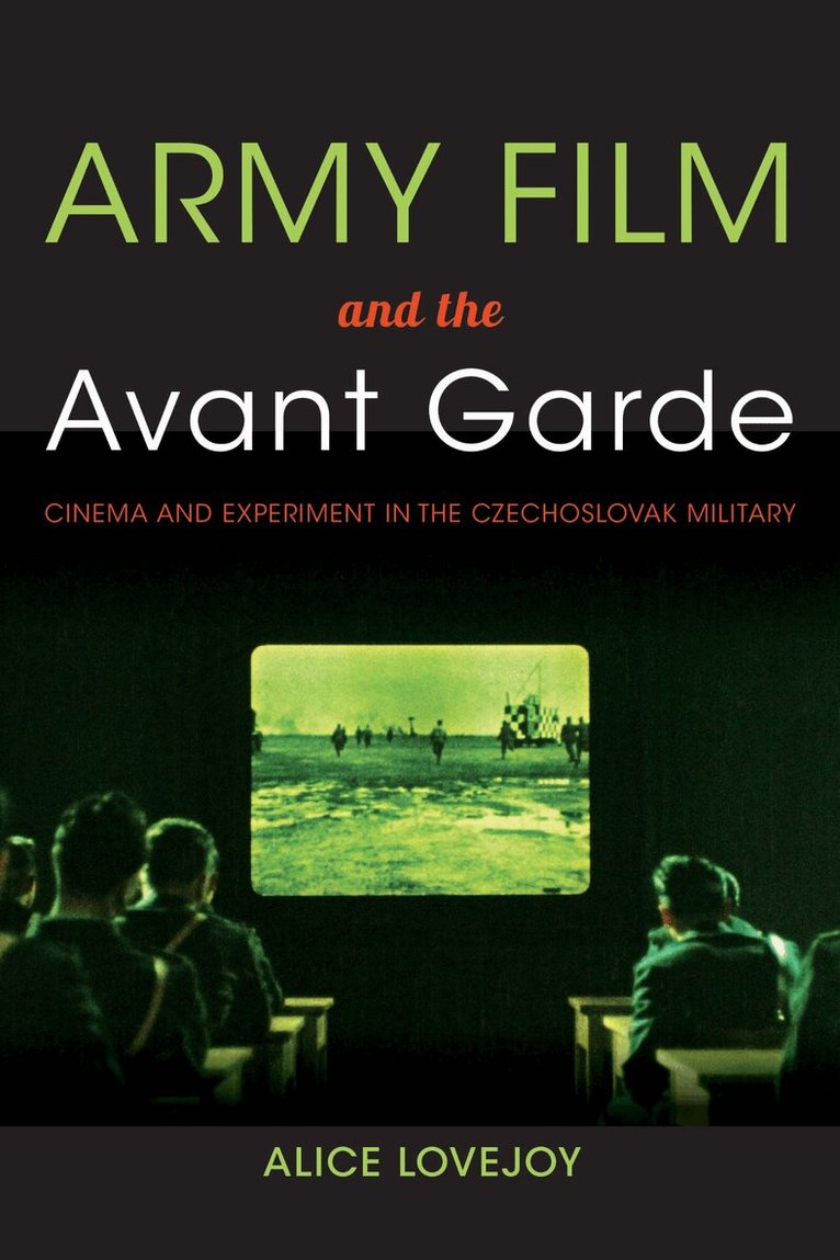 Alice Lovejoy - Army Film and the Avant Garde, Häftad