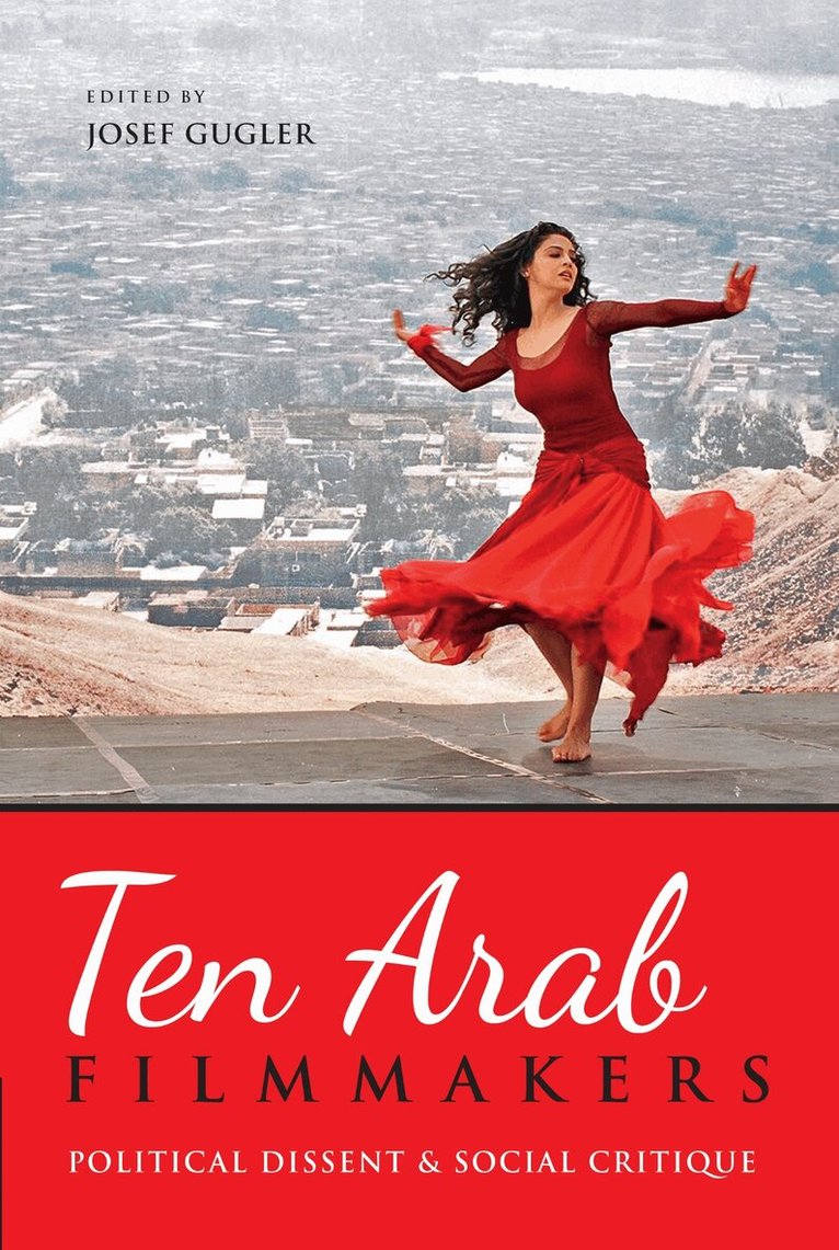 Josef Gugler - Ten Arab Filmmakers, E-bok
