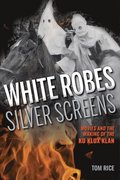 White Robes, Silver Screens