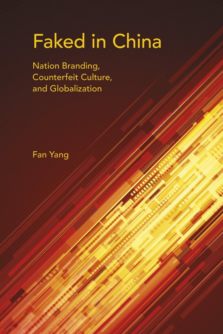 Fan Yang - Faked in China, E-bok
