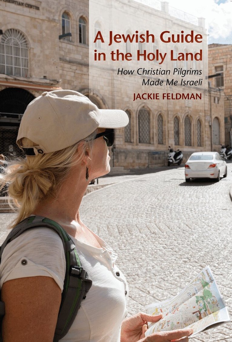 Jackie Feldman - Jewish Guide in the Holy Land, E-bok