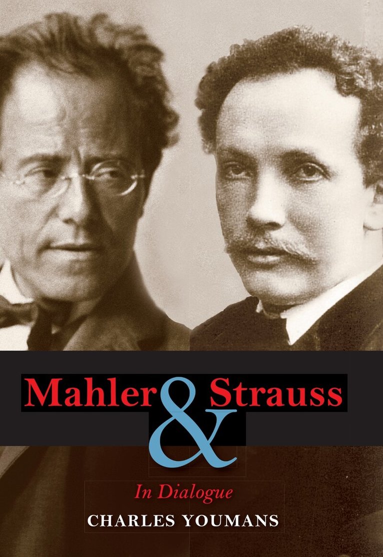 Charles Youmans - Mahler and Strauss, E-bok
