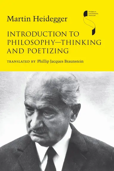 Introduction to Philosophy-Thinking and Poetizing