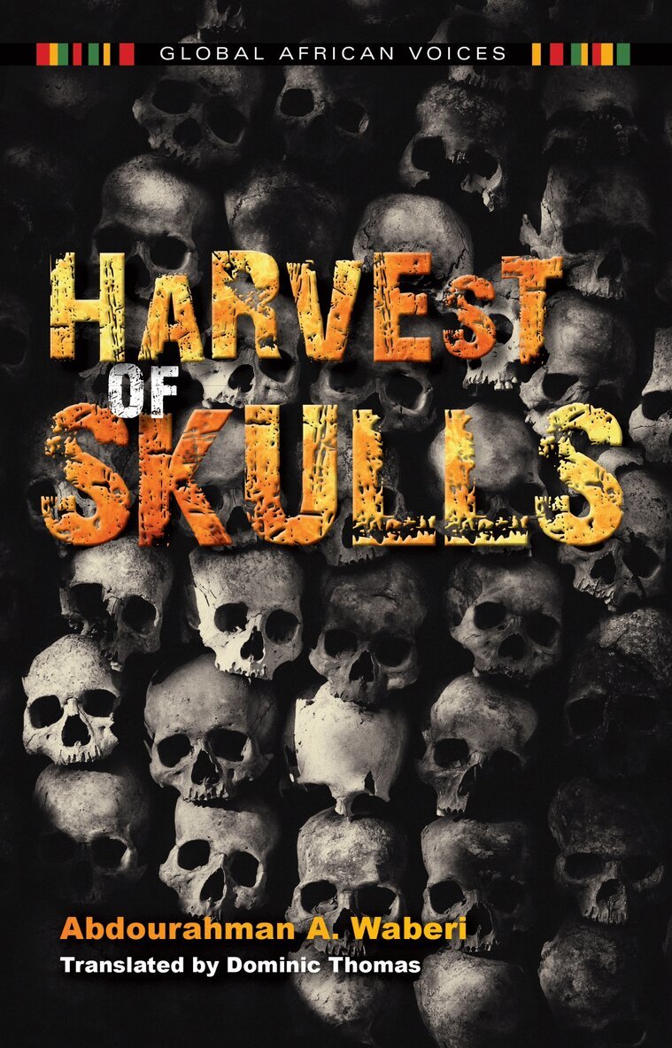 Abdourahman A. Waberi - Harvest of Skulls, E-bok
