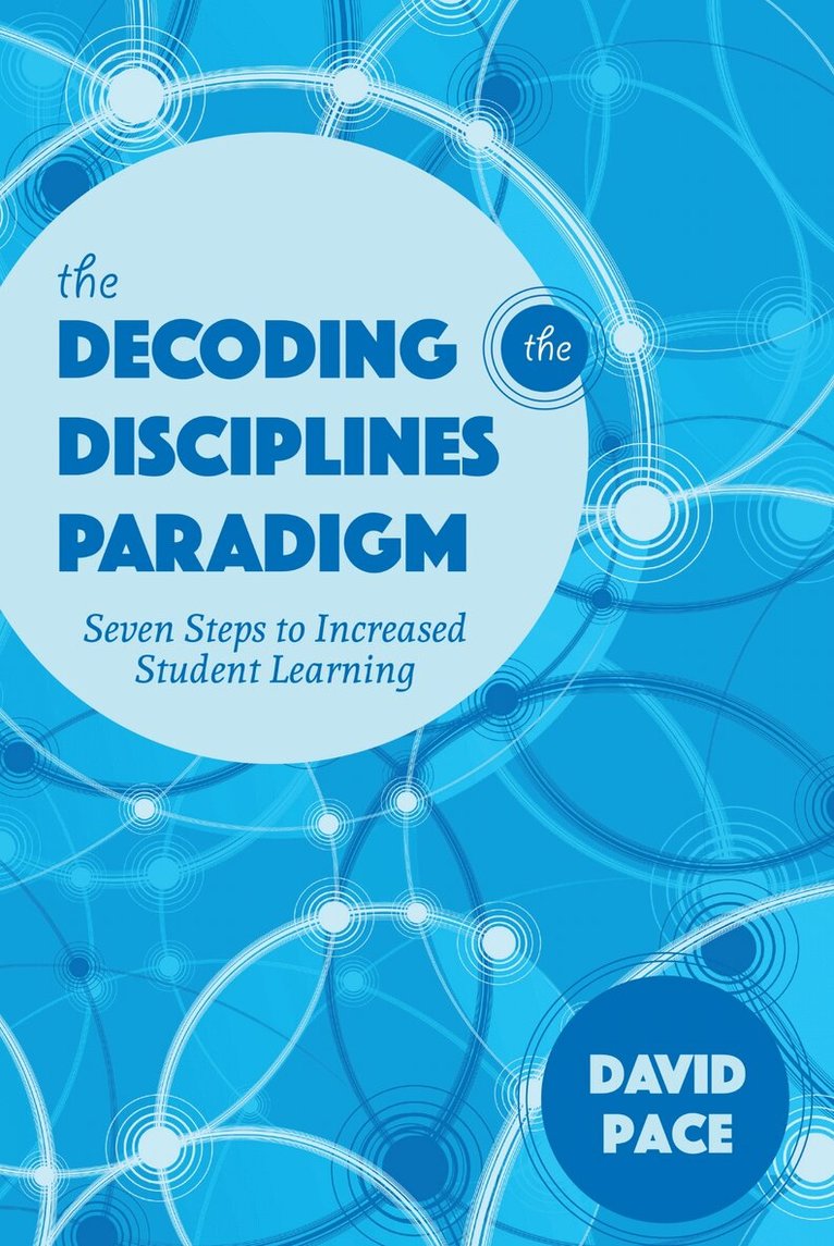 David Pace - Decoding the Disciplines Paradigm, E-bok