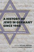 A History of Jews in Germany since 1945