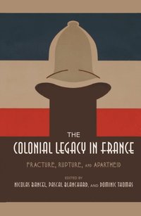 Colonial Legacy in France
