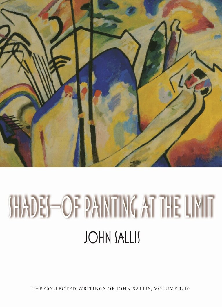 John Sallis - Shades—of Painting at the Limit, E-bok
