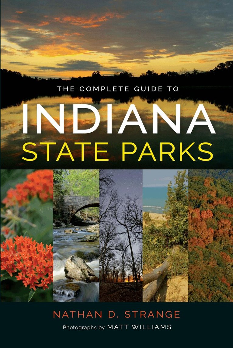 Nathan D. Strange - Complete Guide to Indiana State Parks, E-bok. Tillgänglighet: Lägg i varukorg
