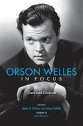 Orson Welles in Focus