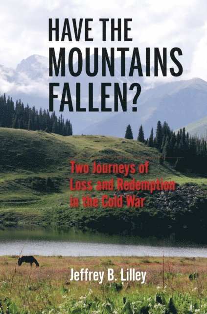 Jeffrey Lilley - Have the Mountains Fallen?, E-bok