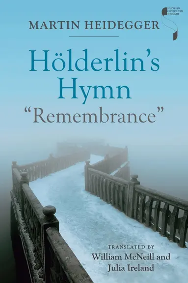 Hölderlin's Hymn "Remembrance"