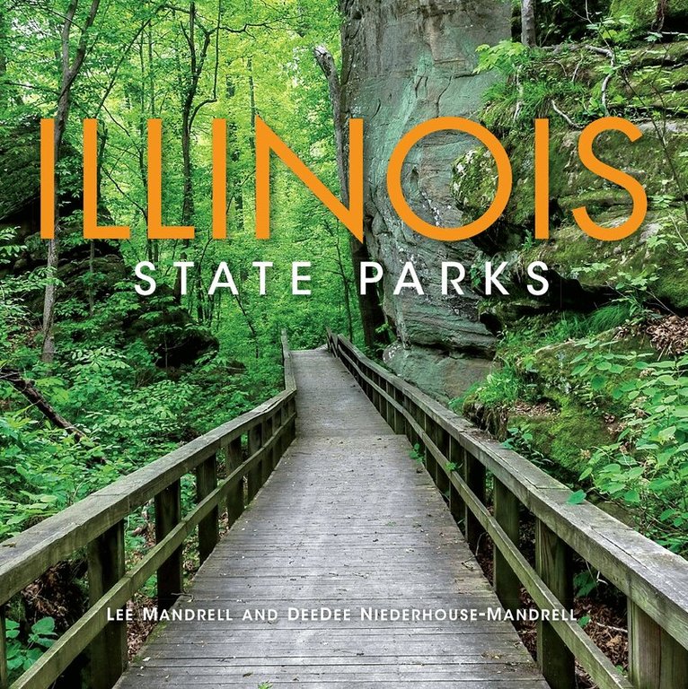 Lee Mandrell, DeeDee Niederhouse-Mandrell - Illinois State Parks, E-bok
