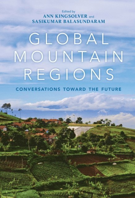 Sasikumar Balasundaram, Ann Kingsolver - Global Mountain Regions, E-bok