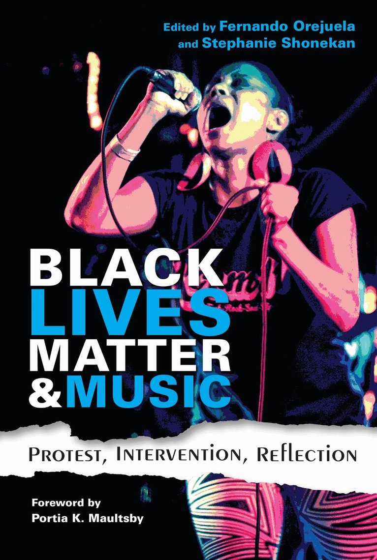 Fernando Orejuela, Stephanie Shonekan - Black Lives Matter and Music, E-bok