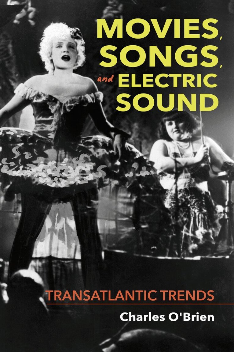 Charles O’Brien - Movies, Songs, and Electric Sound, E-bok