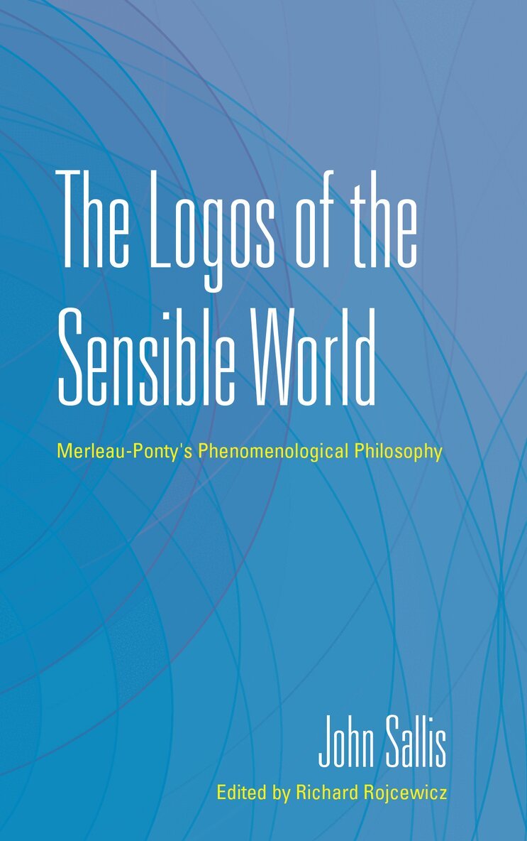 John Sallis - Logos of the Sensible World, E-bok