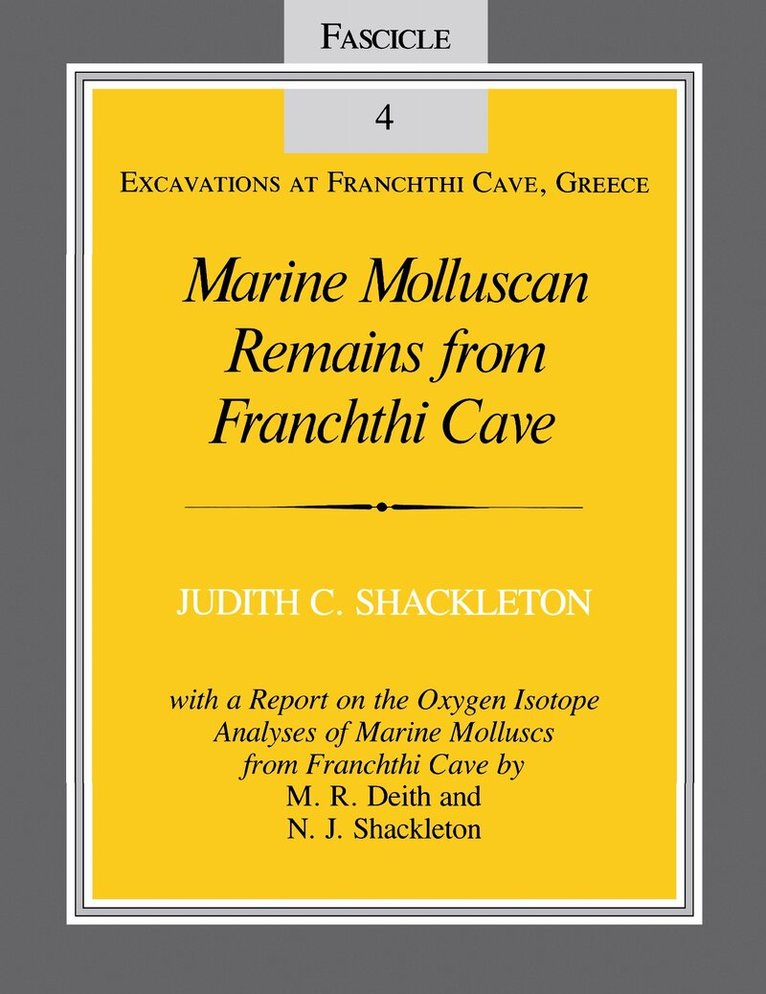 Judith C. Shackleton - Marine Molluscan Remains from Franchthi Cave, E-bok