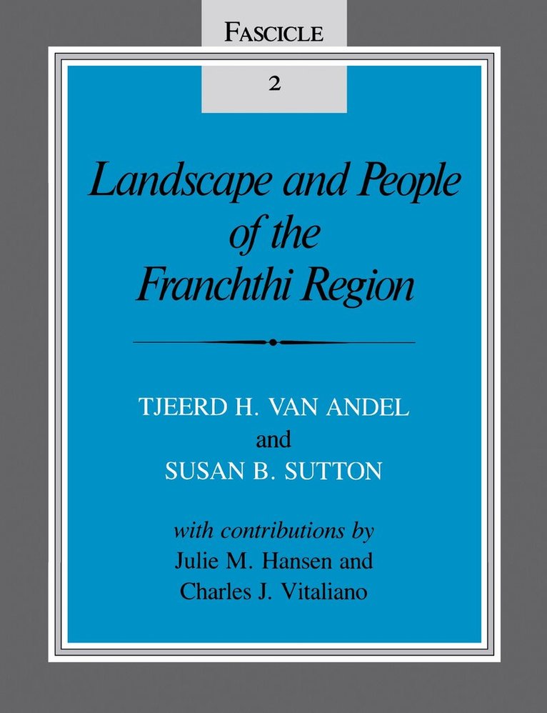 Tjeerd Hendrik van Andel, Susan B. Sutton - Landscape and People of the Franchthi Region, E-bok