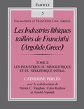 Les Industries lithiques taillees de Franchthi (Argolide, Grece), Volume 2