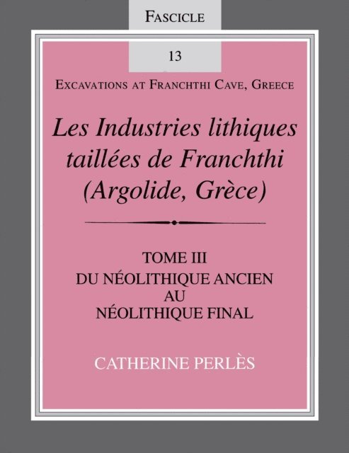 Catherine Perles - Industries lithiques taillees de Franchthi (Argolide, Grece), Volume 3, E-bok